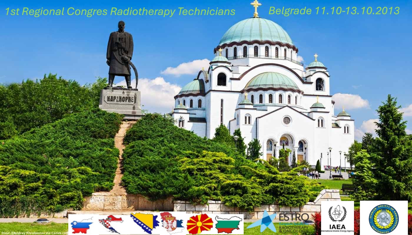 1st Regional Congress Radiotherapy Technicians, Belgrade 11.10-13.10.2013